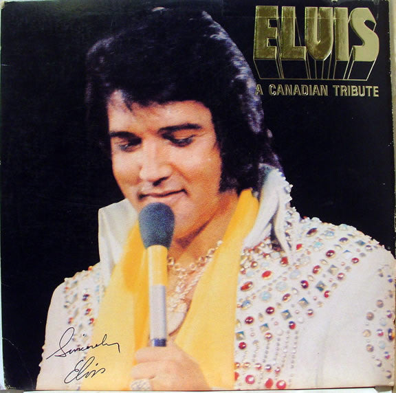 Buy Elvis Presley / A Canadian Tribute (LP, Comp, Yel) Online for