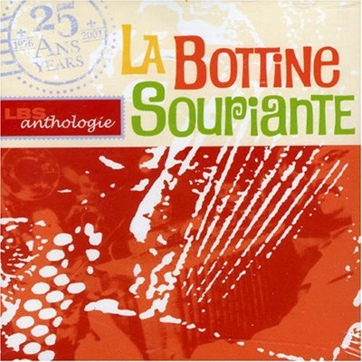 La Bottine Souriante / Anthologie - CD