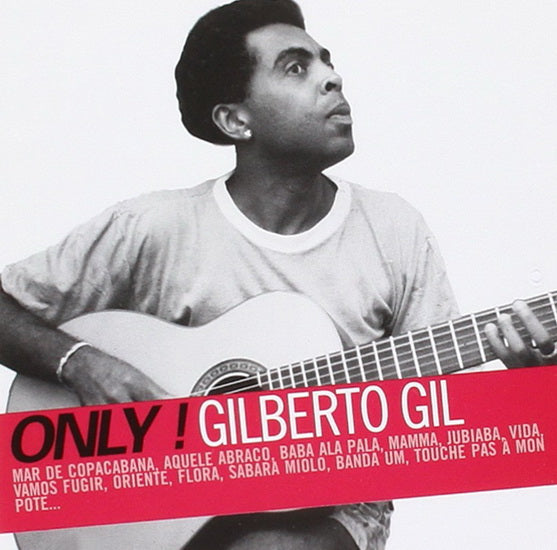 Gilberto Gil / Only! Gilberto Gil - CD