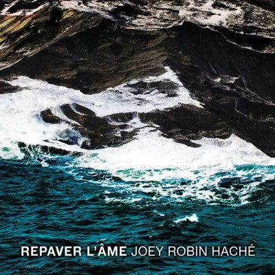 Joey Robin Haché / Repaver L&