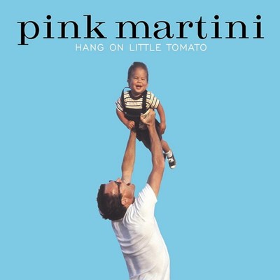 Pink Martini / Hang on little tomato - 2LP