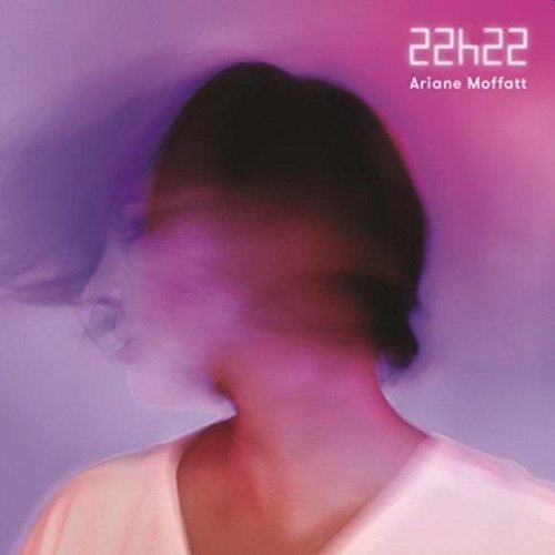 Ariane Moffatt / 22h22 - CD