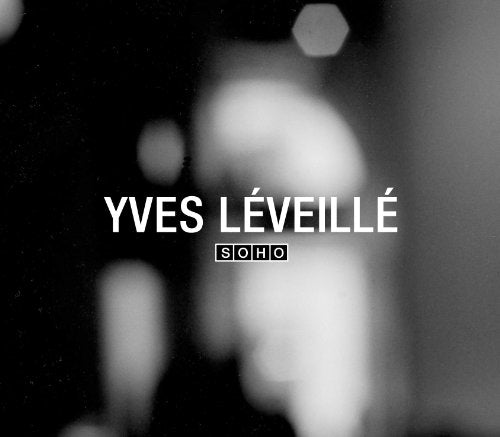 Yves Léveillé / SOHO - CD