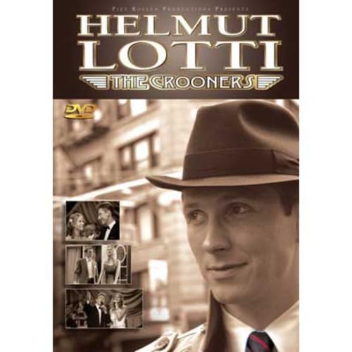 Helmut Lotti: The Crooners