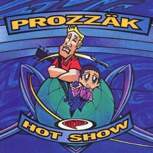 Prozzäk / Hot Show - CD (Used)