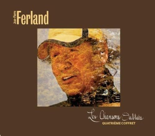 Jean-Pierre Ferland / Quatrième Coffret: Les Chansons Oubliées - CD