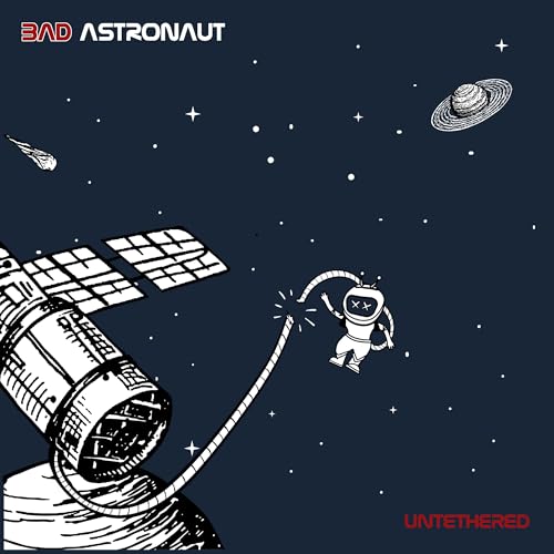 Bad Astronaut / Untethered - CD