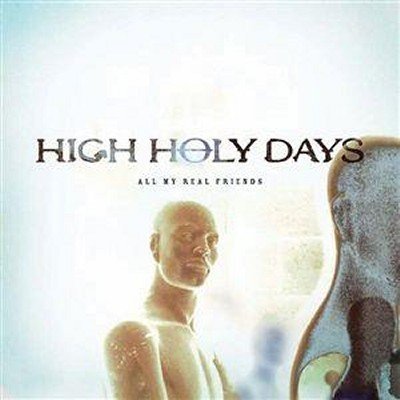 High Holy Days / All My Real Friends - CD (Used)