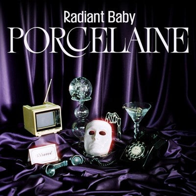 Radiant Baby / Porcelaine - LP