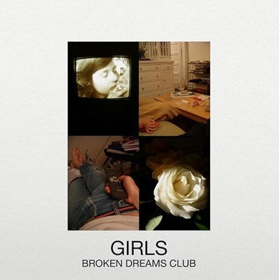 Girls / Broken dreams club - LP