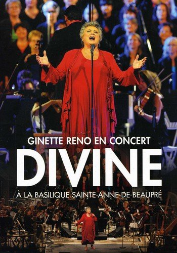 Ginette Reno / Divine: Performing at the Sainte-Anne-de-Beaupré Basilica - DVD