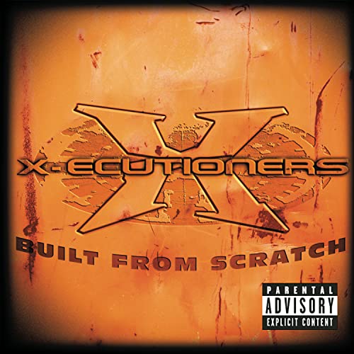 The X-Ecutioners / Built From Scratch - CD (Used)