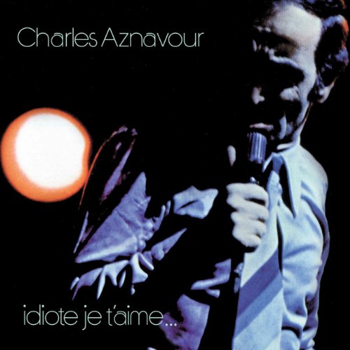 1971-1972 Idiote Je T Aime