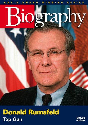 A-E Biography Donald Rumsfeld: