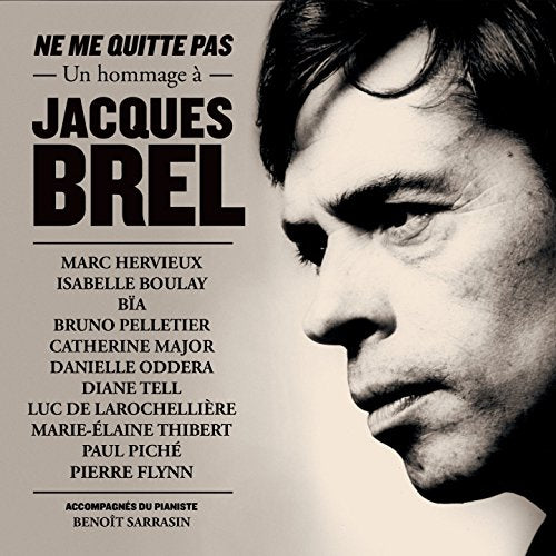 Variés / Ne Me Quitte Pas: Un Hommage A Jacques Brel - CD