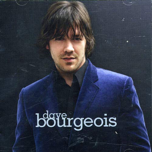 Dave Bourgeois / Dave Bourgeois - CD (Used)