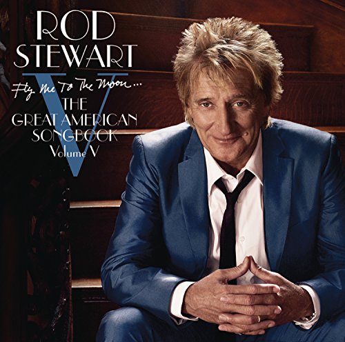 Rod Stewart / Fly Me To The Moon...The Great American Songbook Volume V - CD (Used)