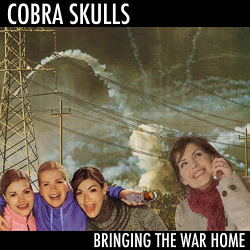 Cobra Skulls / Bringing The War Home - CD