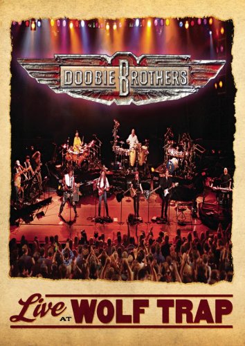 The Doobie Brothers: Live at Wolf Trap (Version française)