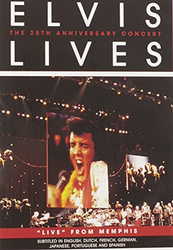 Elvis Lives: The 25th Anniversary Concert