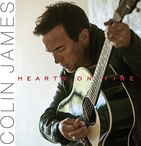 Colin James / Hearts On Fire - CD