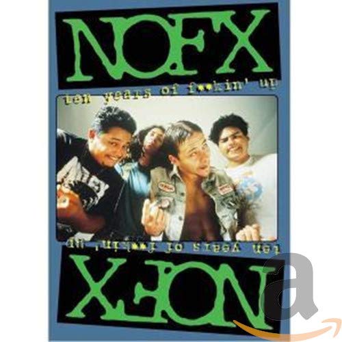 NOFX / Ten Years of F****&