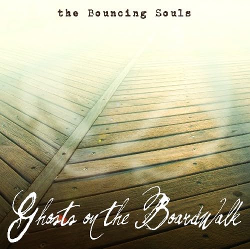 The Bouncing Souls / Ghosts on the Boardwalk - CD