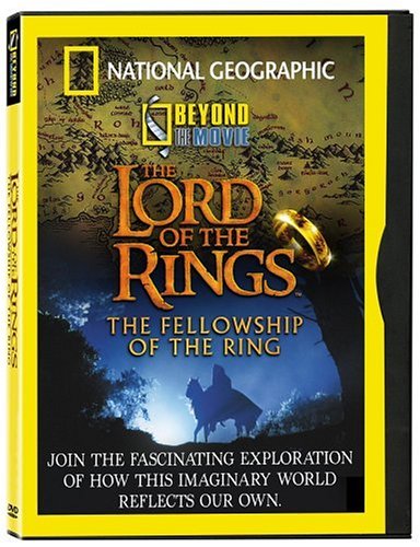 National Geographic Video: Beyond the Movie: The Lord of the Rings The Fellowship of the Ring - DVD (Used)