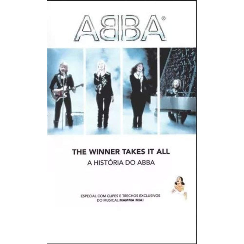 ABBA: The Winner Takes It All - The ABBA Story