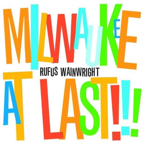 Rufus Wainwright / Milwaukee at Last - CD (Used)