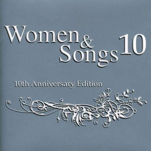 Women & Songs 10, 10th Anniversary Edition