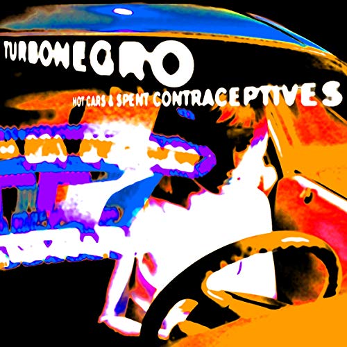 Turbonegro / Hot Cars & Used Contraceptives - CD