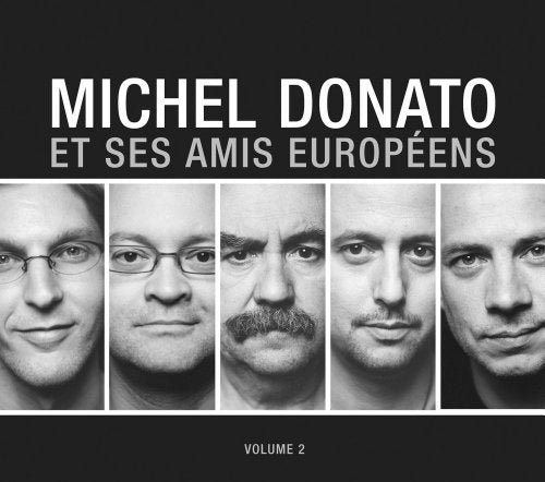 Michel Donato / Michel Donato Et Ses Amis Européens - CD