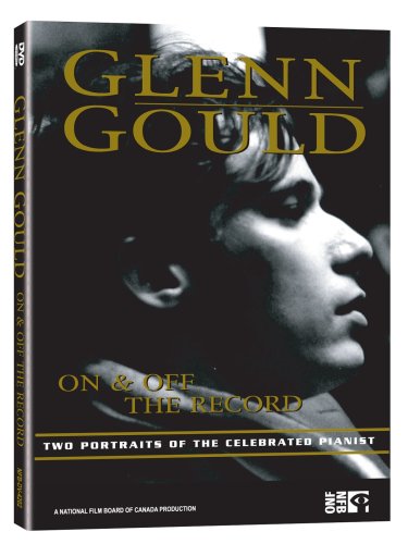 Glenn Gould:on and Off the Rec