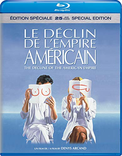 Decline of The American Empire: 25th Anniversary Edition / Le Dclin de l&