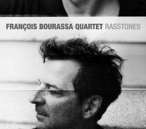 Francois Bourassa Quartet / Rasstones - CD