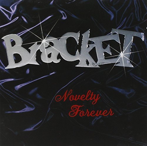 Bracket / Novelty Forever - CD