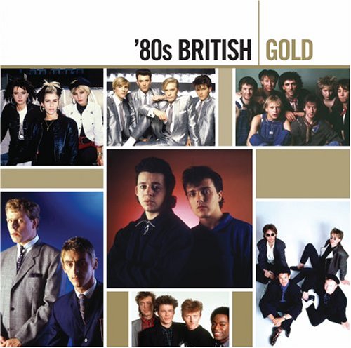 VARIOUS ARTISTS - GOLD - BRITISH 80S