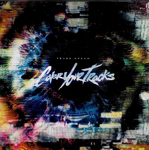 Cover Your Tracks / Fever Dream - CD