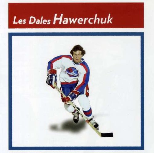 The Dales Hawerchuk / The Dales Hawerchuk - CD (Used)