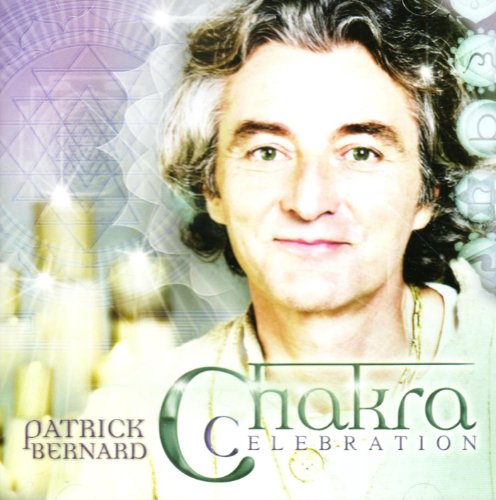 Patrick Bernard / Chakra Celebration - CD (Used)