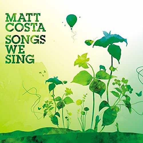 Matt Costa / Songs We Sing - CD (Used)