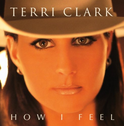 Terri Clark / How I Feel - CD (Used)