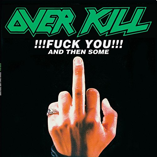 Fuck You And Then Some / Feel The Fire (2CD)