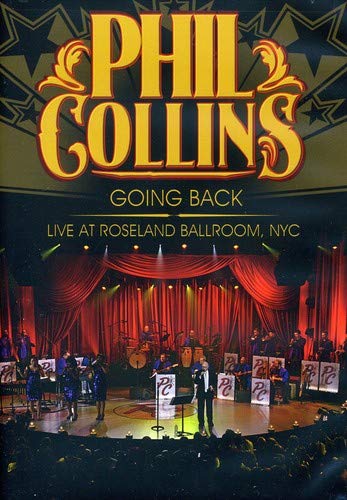 Phil Collins: Goings Back: Live at Roseland Ballroom