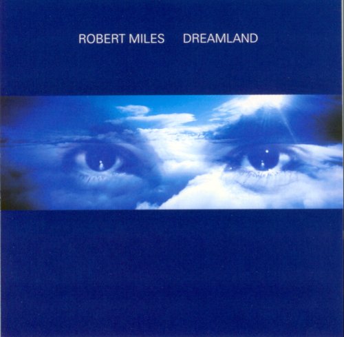 Robert Miles / Dreamland - CD