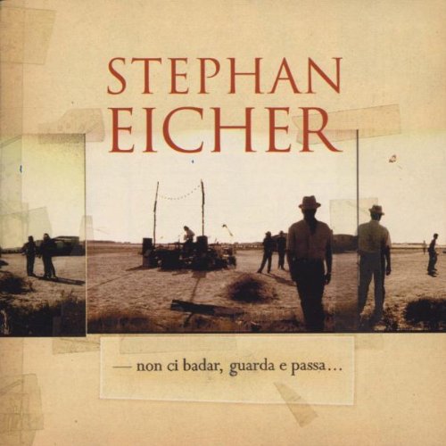 Stphan Eicher / Non Ci Badar Guarde E Pas - CD