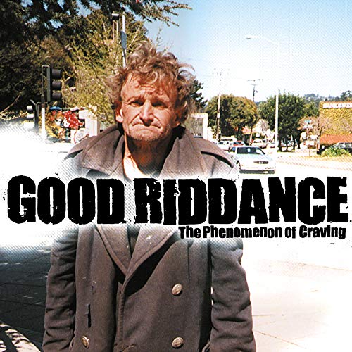 Good Riddance / The Phenomenon Of Craving - CD