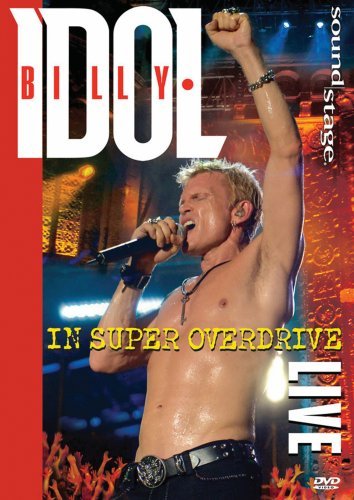 Soundstage: Billy Idol - In Super Overdrive Live