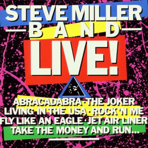 Steve Miller Band Live!